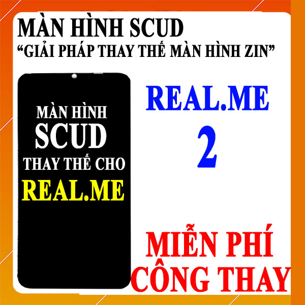 Màn hình Scud cho Realme 2